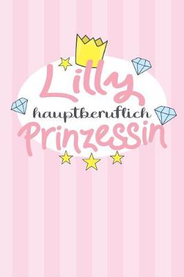 Book cover for Lilly - hauptberuflich Prinzessin