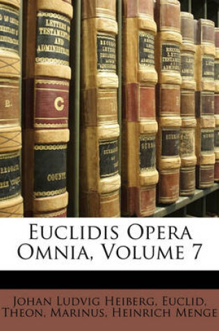 Cover of Euclidis Opera Omnia, Volume 7