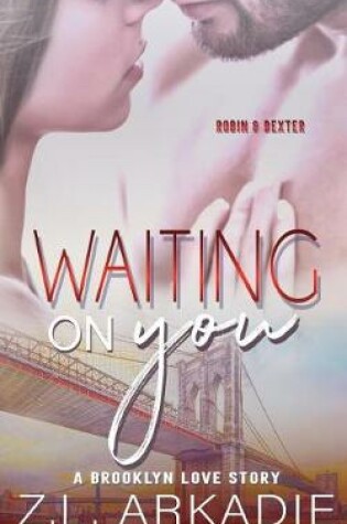 Cover of Waiting On You