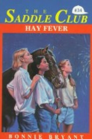 Cover of Saddle Club 34: Hay Fever