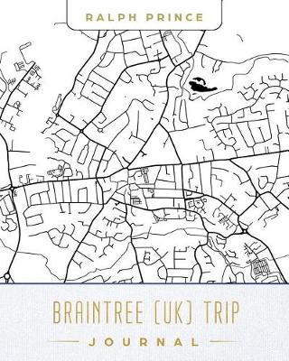 Book cover for Braintree (Uk) Trip Journal