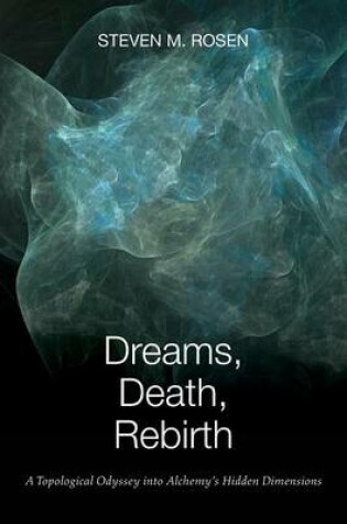Cover of Dreams, Death, Rebirth