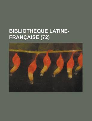 Book cover for Bibliotheque Latine-Francaise (72)