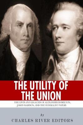 Book cover for "The Utility of the Union"