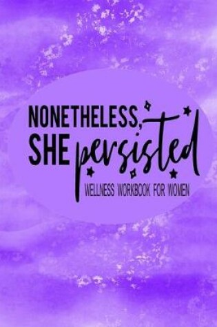 Cover of None The Less She Persisted