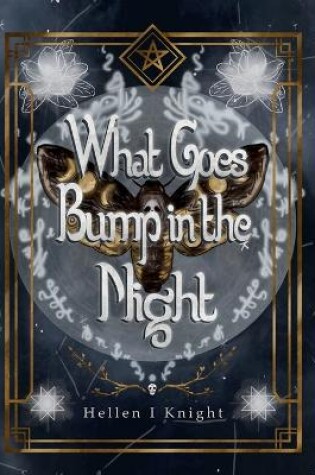 Cover of What Goes Bump In The Night