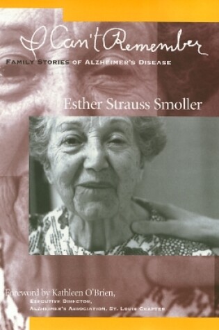 Cover of I Can't Remember: Family Stories of Alzheimer's Disease