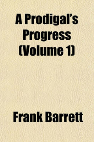 Cover of A Prodigal's Progress (Volume 1)