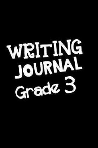 Cover of Writing Journal Grade 3
