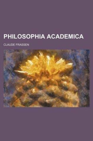 Cover of Philosophia Academica