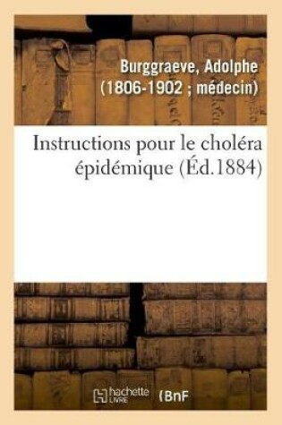 Cover of Instructions Pour Le Cholera Epidemique