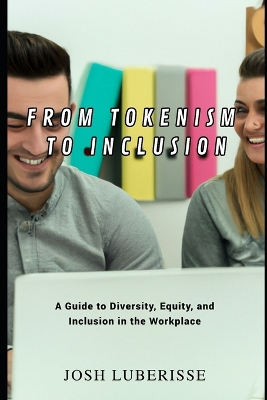 Book cover for From Tokenism to Inclusion