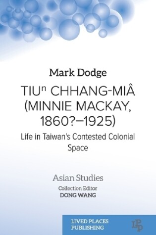 Cover of Tiuⁿ Chhang-Miâ (Minnie Mackay, 1860?-1925)