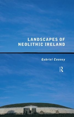 Book cover for Landscapes of Neolithic Ireland