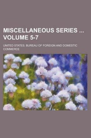 Cover of Miscellaneous Series Volume 5-7