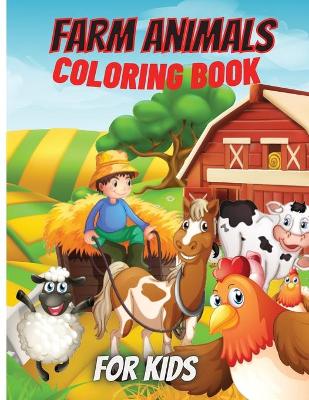 Book cover for Farm Animals Coloring Book For Kids