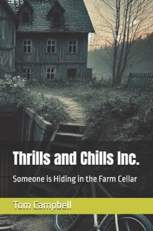 Cover of Thrills and Chills Inc.