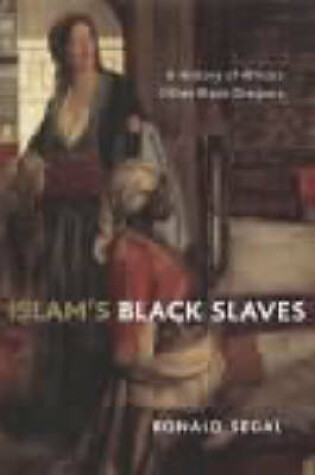 Cover of Islam's Black Slaves