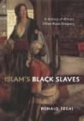 Book cover for Islam's Black Slaves