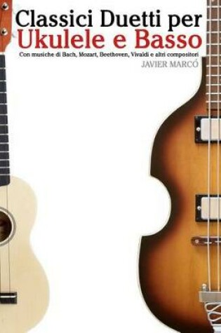 Cover of Classici Duetti Per Ukulele E Basso