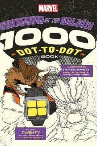 Cover of Marvel: Guardians of the Galaxy 1000 Dot-To-Dot Book