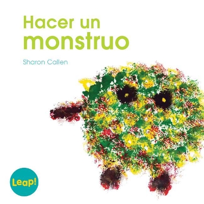 Book cover for Hacer Un Monstruo