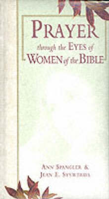 Book cover for Prayer Through the Eyes of Women of the Bible