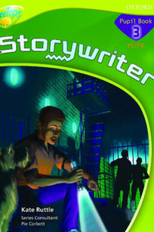 Cover of Oxford Reading Tree: Y5/P6: TreeTops Storywriter 3: Pupil Book