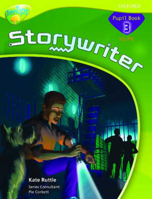 Book cover for Oxford Reading Tree: Y5/P6: TreeTops Storywriter 3: Pupil Book