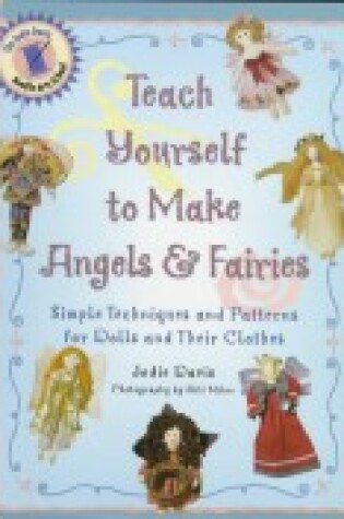 Cover of Teach Yourself to Make Angels and Fairies