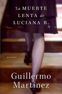 Book cover for La Muerte Lenta de Luciana B.