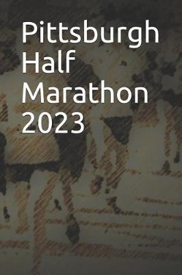 Book cover for Pittsburgh Half Marathon 2023