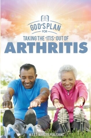 Cover of God's Plan for Taking the"itis" Out of Arthritis