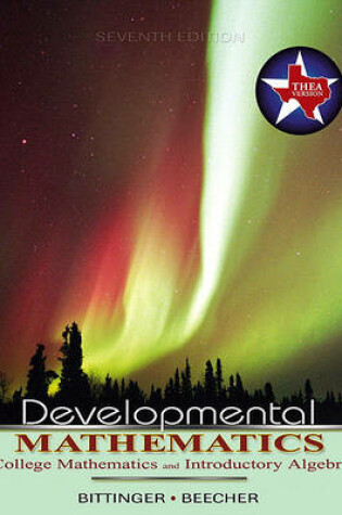 Cover of Developmental Mathematics Thea Value Pack (Includes Mathxl 24-Month Student Access Kit & Video Lectures on CD with Optional Captioning for Developmental Mathematics)