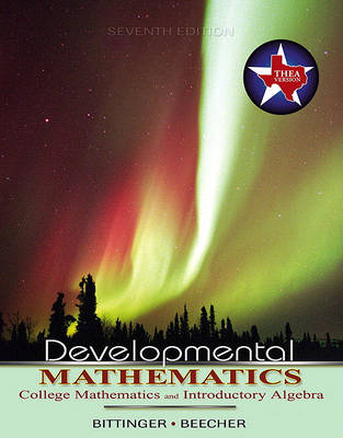 Book cover for Developmental Mathematics Thea Value Pack (Includes Mathxl 24-Month Student Access Kit & Video Lectures on CD with Optional Captioning for Developmental Mathematics)