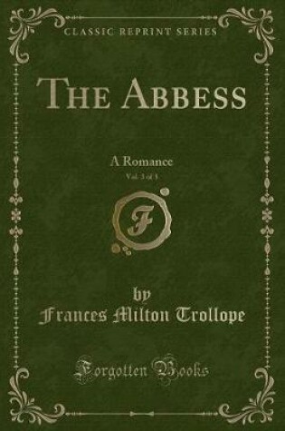 Cover of The Abbess, Vol. 3 of 3
