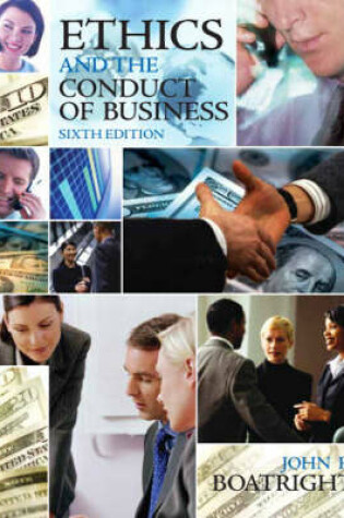 Cover of Ethics and the Conduct of Business