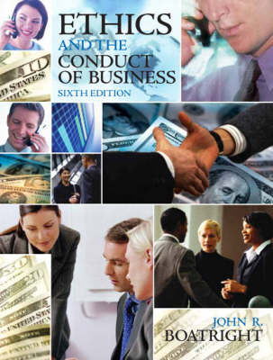 Book cover for Ethics and the Conduct of Business