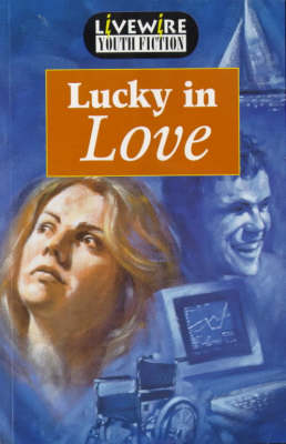 Book cover for Livewire Youth Fiction Lucky in Love
