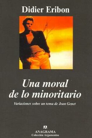 Cover of Una Moral de Lo Minoritario