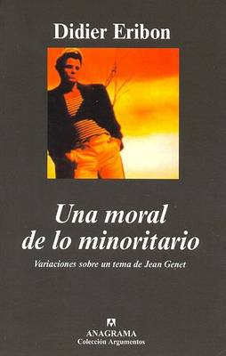 Book cover for Una Moral de Lo Minoritario