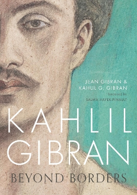 Book cover for Kahlil Gibran: Beyond Borders