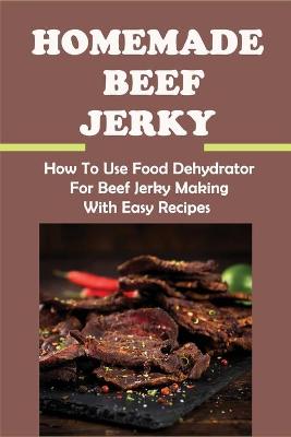 Book cover for Homemade Beef Jerky
