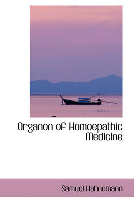 Book cover for Organon of Homoepathic Medicine