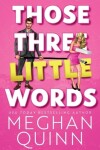 Book cover for Those Three Little Words