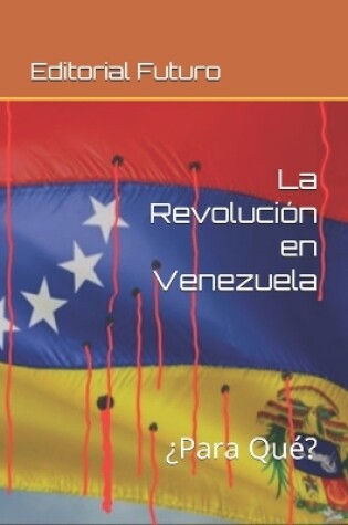 Cover of La Revoluci�n en Venezuela