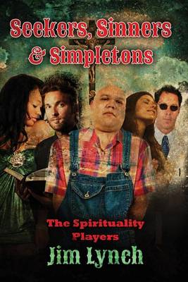 Book cover for Seekers, Sinners & Simpletons