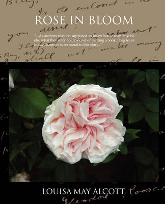 Book cover for Rose in Bloom a Sequel to Eight Cousins