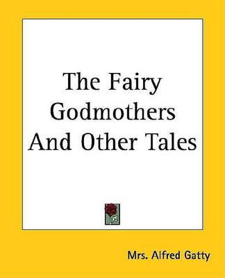 Book cover for The Fairy Godmothers and Other Tales