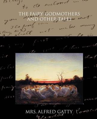 Book cover for The Fairy Godmothers and Other Tales